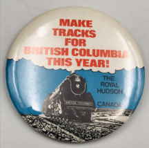 Vintage Royal Hudson #2860 CPR Canadian Pacific Railway Pin 2.5&quot; Dia BC Canada - £7.44 GBP
