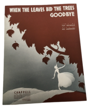 When the Leaves Bid the Trees Goodbye Sheet Music Vintage 1935 Lyric Tot... - £3.92 GBP