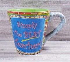 Ambiance Collections &quot;Simply The Best Teacher!&quot; 12 oz. Coffee Mug Cup Gr... - £11.72 GBP