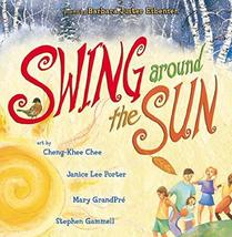 Swing around the Sun Esbensen, Barbara Juster; Porter, Janice Lee; Chee, Cheng-K - £5.89 GBP