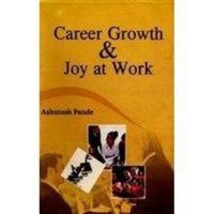 Career Growth and Joy At Work - £19.91 GBP