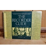 Vintage 1965 1st edition Oak Publications The Recorder Guide by KULBAC &amp;... - £24.95 GBP