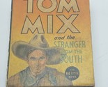 Tom Mix and the Stranger From the South - the Little Better Book # 1183 - $18.04