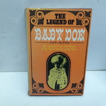 The Legend of Baby Doe: The Life and Times of the Silver Queen of the West - £4.21 GBP