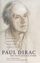 Paul Dirac: The Man and his Work [Hardcover] Pais, Abraham; Jacob, Mauri... - $24.75