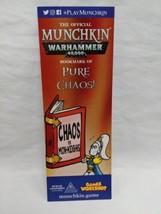 Munchkin Warhammer 40k Official Bookmark Of Pure Chaos! Promo - $35.63