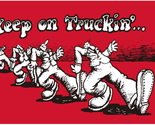 Keep On Truckin&#39; Red 3&#39;X5&#39; Flag ROUGH TEX® 100D - $18.88