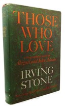 Irving Stone THOSE WHO LOVE A Biographical Novel of Abigail and John Adams 1st E - £59.47 GBP
