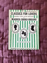Classics for lovers For Magnus Chord Organs,1959 vintage - £14.70 GBP