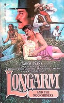 Longarm and the Moonshiners (Longarm #42) by Tabor Evans / 1982 Western - $1.13