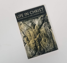 Life in Christ Instructions in Catholic Faith 1966 Catechetical Teaching Aid - $5.00