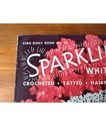 Star Doily Crochet Book No 91 Circa 1952 Ten Cent Book Sparkling White D... - £12.41 GBP
