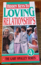 Hidden Keys To Loving Relationships 4 VHS Gary Smalley Series - £3.53 GBP