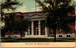 Des Moines Iowa(IA) Nash Hall DB Posted 1912 Antique Postcard - £5.98 GBP