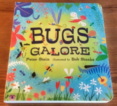 Bugs Galore By, Peter Stein Board Book 2012 - £3.96 GBP