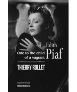 Edith Piaf. Ode to the child of a vagrant, by Thierry Rollet - $18.29 CAD