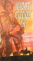 Against a Crooked Sky (2000) [VHS Tape] - £7.10 GBP