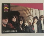 London Quireboys Trading Card Musicards #203 - £1.41 GBP