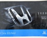 2008 Honda Civic Hybrid Owner&#39;s Manual Original [Paperback] Honda - £16.25 GBP