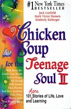 Chicken Soup for the Teenage Soul II: Stories of Life, Love and Learning  - £1.78 GBP