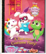 A Paw-some Costume Party! (Disney Palace Pets Whisker Haven Tales) LITTLE GOLDEN - £4.57 GBP