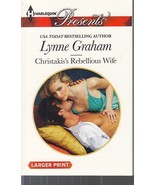 Graham, Lynne - Christakis&#39;s Rebellious Wife - Harlequin Presents - # 3250 - £2.39 GBP