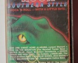 Rock Southern Style Rock-&#39;n&#39;-Roll With A Little Bite (Cassette, 1984) - $9.89