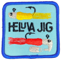 Heluva Jig Fishing Patch  3” x 3&quot;  Lure bait Tackle Colorful Rare Vintage - £3.95 GBP