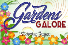 12 COLORING PAGES Gardens Galore Adult Coloring Book ; Meditation; Self Care Sel - $1.00