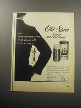 1957 Old Spice Stick Deodorant Ad - The social security that pays off every day - $18.49