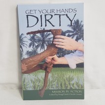 Get Your Hands Dirty Mission in Action Doug Priest Nicole Cesare paperback - £7.75 GBP