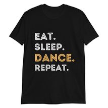PersonalizedBee Eat Sleep Dance Repeat T-Shirt Dancer Dance Gift Black - £15.38 GBP+