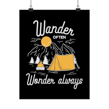 Matte Vertical Poster: &quot;Wander Often, Wonder Always&quot; Tent Wilderness Cam... - £11.52 GBP+