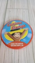 Curious George Coming to DVD Promotional Pin Approx.. 3 Inches - £2.35 GBP