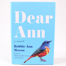 New Dear Ann By Bobbie Ann Mason Hardcover Book With DJ 1st Edition 2021... - £4.74 GBP