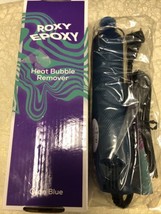 Roxy Epoxy Heat Bubble Remover — Cyan Blue New In Box Reseller Tool Label - £10.09 GBP