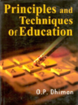 Principles and Techniques of Education - £19.57 GBP