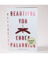 SIGNED BEAUTIFUL YOU By Chuck Palahniuk  1st Ed. HC Book With DJ 2014 Fi... - €30,27 EUR
