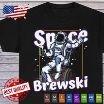 Space Brewski Astronaut Beer Shirt Space Funny Clothing Galaxy Tee - $17.99+