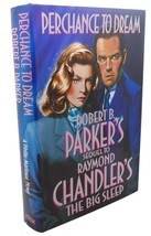 Robert B. Parker Perchance To Dream 1st Edition 1st Printing - £48.22 GBP