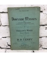Downside Masses No. 5 Hasler’s Mass By R.R. Terry Antique Song Book Vint... - £15.85 GBP