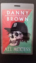 DANNY BROWN - ORIGINAL 2014 &quot;THE OLD DANNY BROWN&quot; TOUR LAMINATE BACKSTAG... - $40.00