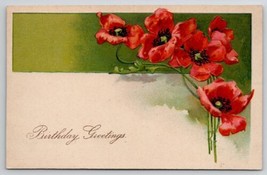 Birthday Greetings Beautiful Red Poppie Flowers Unposted Postcard L23 - £4.75 GBP