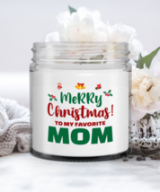Mom Christmas Candle - Merry Christmas To My Favorite - Funny 9 oz Hand Poured  - £15.77 GBP