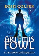Artemis Fowl: el mundo subterráneo / Artemis Fowl (Spanish Edition) [Pap... - £7.05 GBP