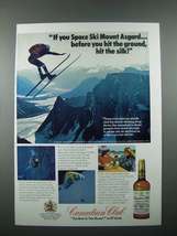 1976 Canadian Club Whisky Ad - If You Space Ski Mount Asgard - £14.46 GBP