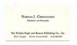 Norman J Christiansen Business Card Publisher Wichita Eagle Newspaper - $13.86