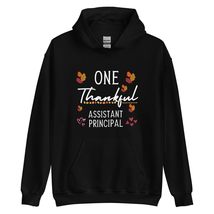 One Thankful Assistant Principal | Thanksgiving Unisex Hoodie Black - £26.06 GBP+