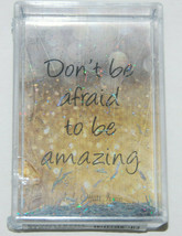 Glitter Snow Liquid Photo Frame 2 x 3 Don&#39;t Be Afraid To Be Amazing NEW - £6.02 GBP