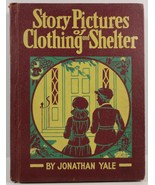 Story Pictures of Clothing, Shelter and Tools by Jonathan Yale - £7.18 GBP